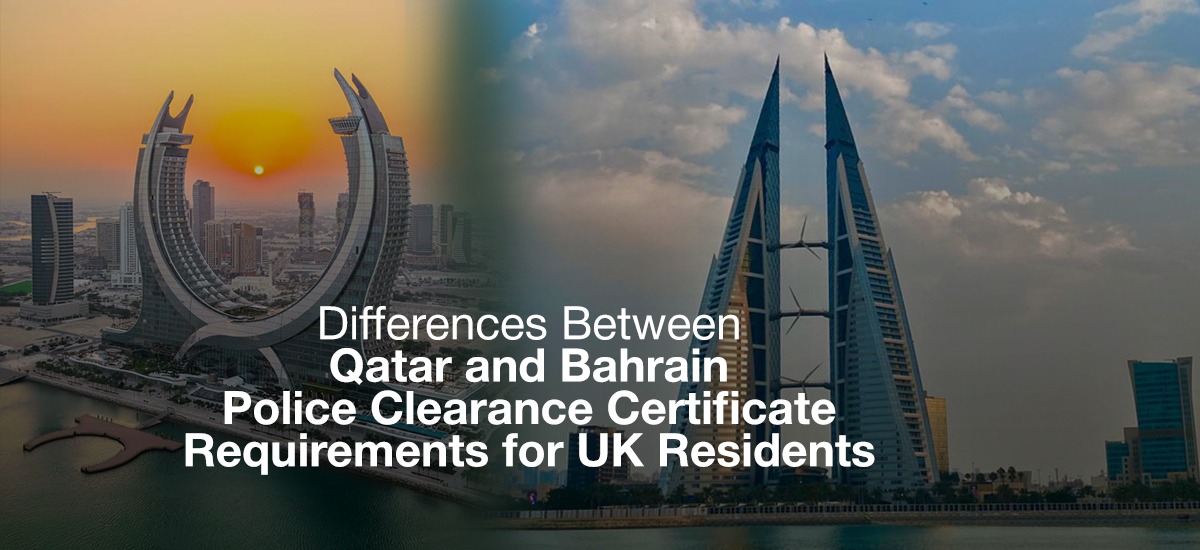 Side-by-side comparison of Qatar and Bahrain landmarks with text overlay stating 'Differences Between Qatar and Bahrain Police Clearance Certificate Requirements for UK Residents'. On the left, the Qatar skyline featuring the Katara Towers, and on the right, the Bahrain World Trade Center.