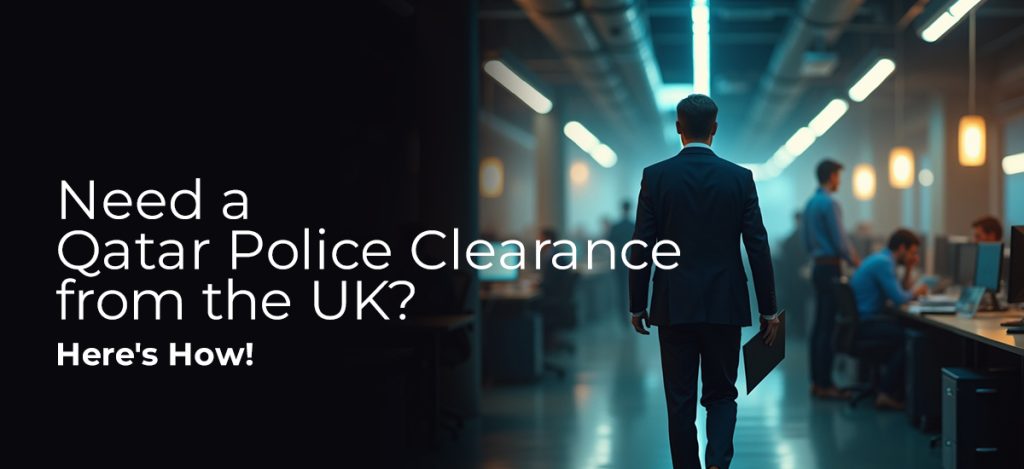 Office scene with man in suit and blog title about Qatar Police Clearance from UK