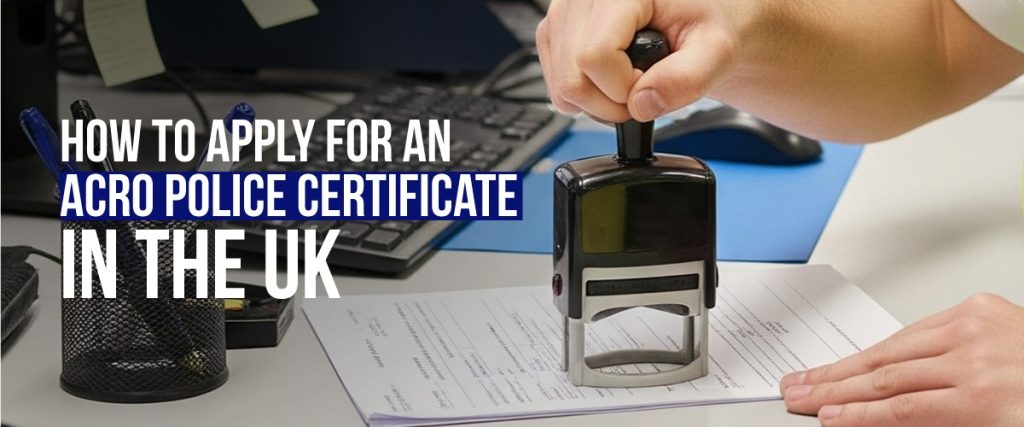 Apply for ACRO Police Certificate Online Easily