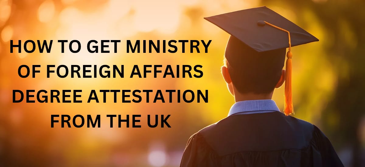 Ministry of Foreign Affairs degree attestation