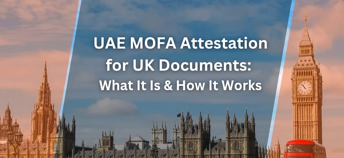 UAE MOFA Attestation from UK