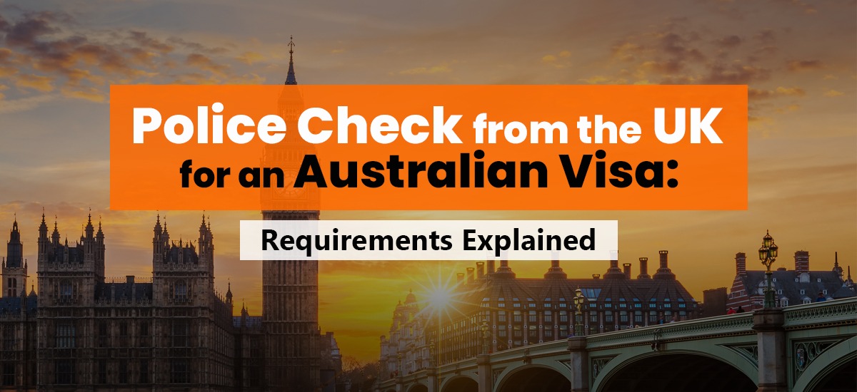 police check UK for Australian visa