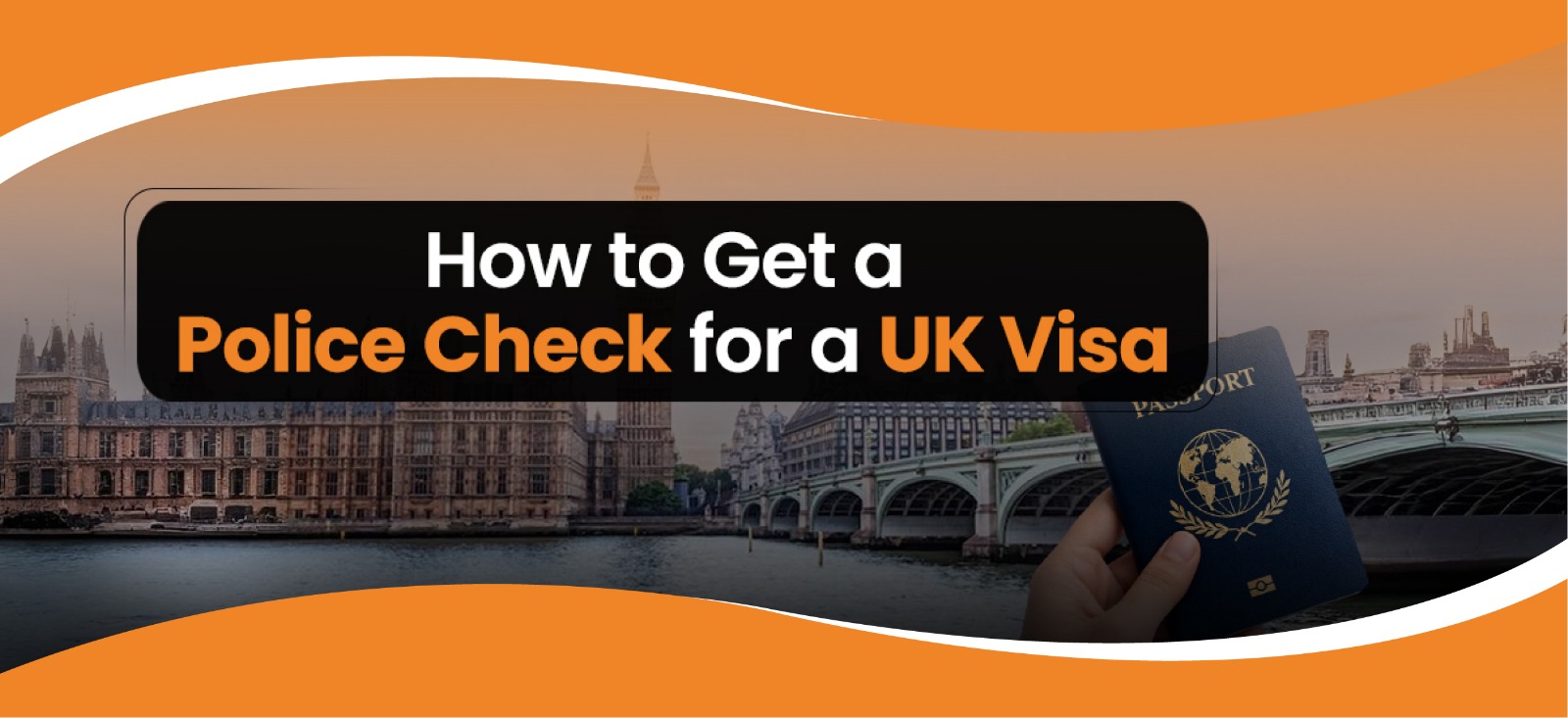 How to Get a UK Visa Police Check