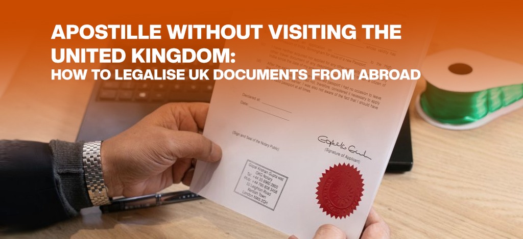 apostille without visiting UK