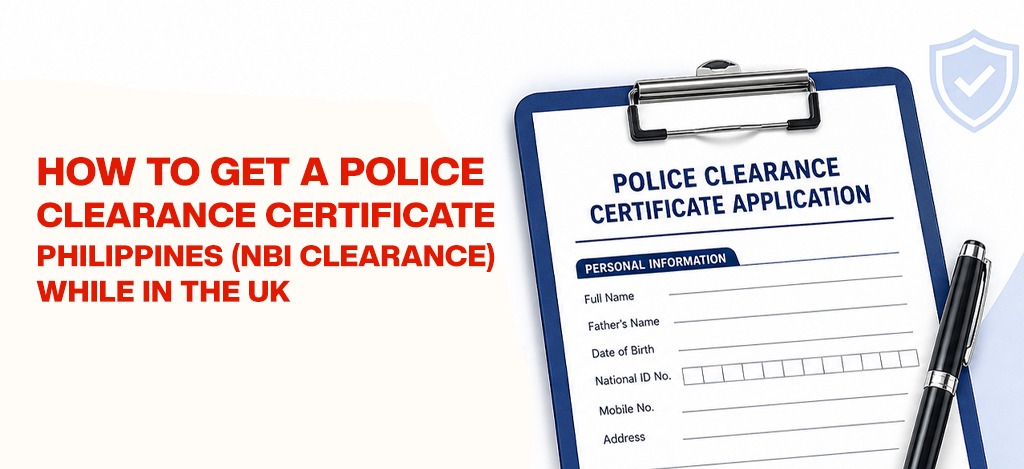 Police Clearance Certificate Philippines from the UK