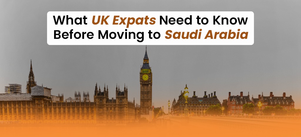 Banner featuring the UK Parliament and Big Ben with orange accents, promoting a guide for UK expats moving to Saudi Arabia.